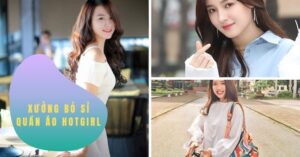 Nguồn hàng sỉ quần áo hot girl ở đâu uy tín - 5