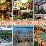 10+ Quán cafe chụp ảnh đẹp sài gòn