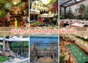 10+ Quán cafe chụp ảnh đẹp sài gòn - 1